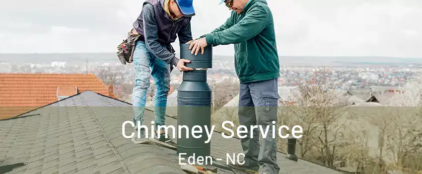  Chimney Service Eden - NC