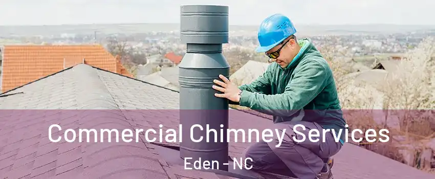  Commercial Chimney Services Eden - NC