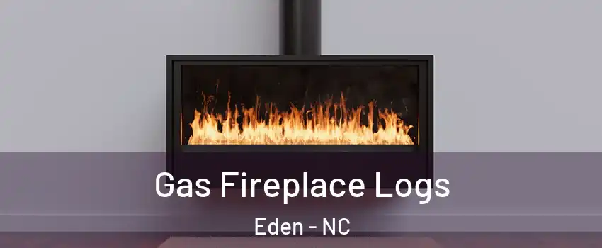  Gas Fireplace Logs Eden - NC