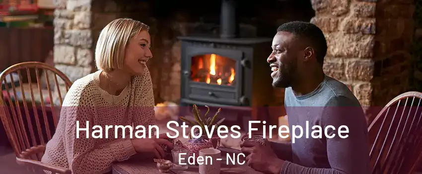  Harman Stoves Fireplace Eden - NC