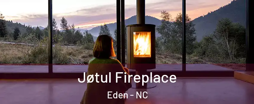  Jøtul Fireplace Eden - NC