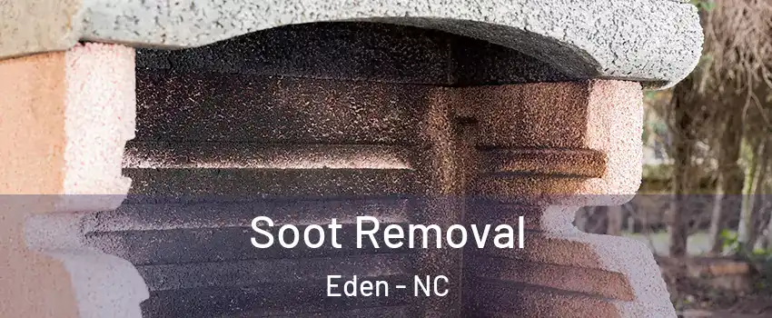  Soot Removal Eden - NC